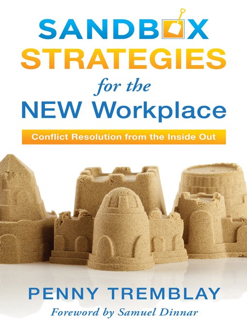 Title details for Sandbox Strategies for the New Workplace by Penny Tremblay - Available